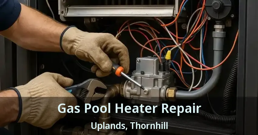 Gas Pool Heater Repair Uplands, Thornhill - ON