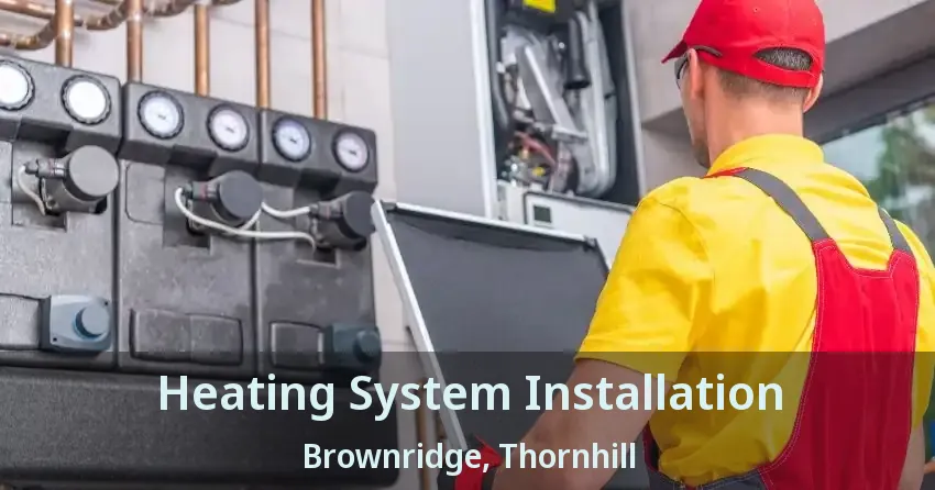 Heating System Installation Brownridge, Thornhill - ON