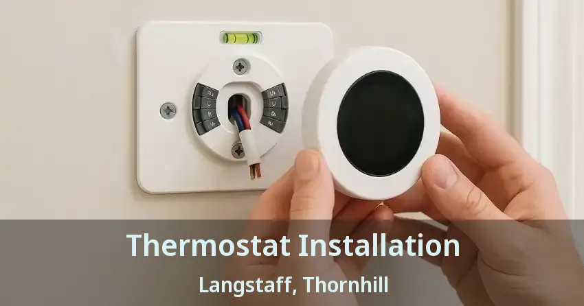 Thermostat Installation Langstaff, Thornhill - ON